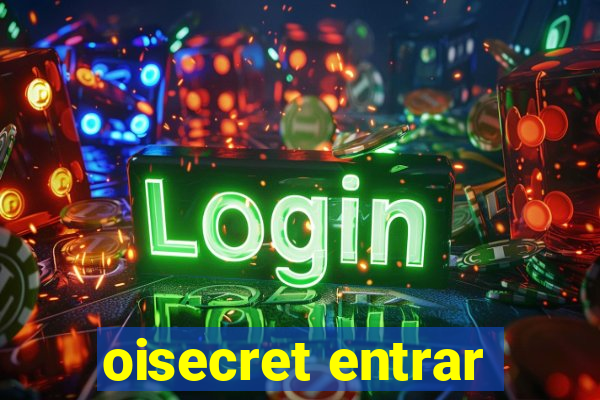 oisecret entrar